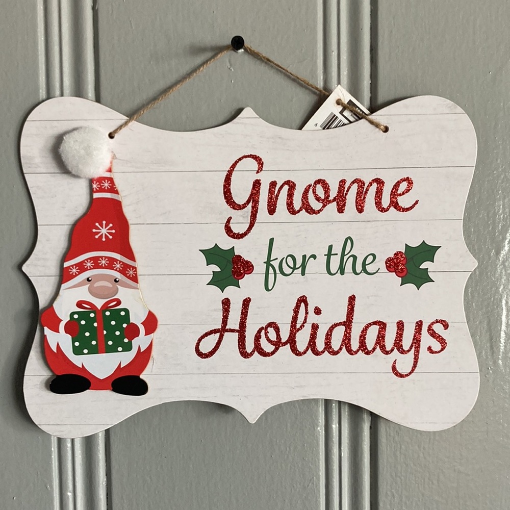 Brand NWT Adorable Gnome for the Holidays Hanging Wall Decoration Sign